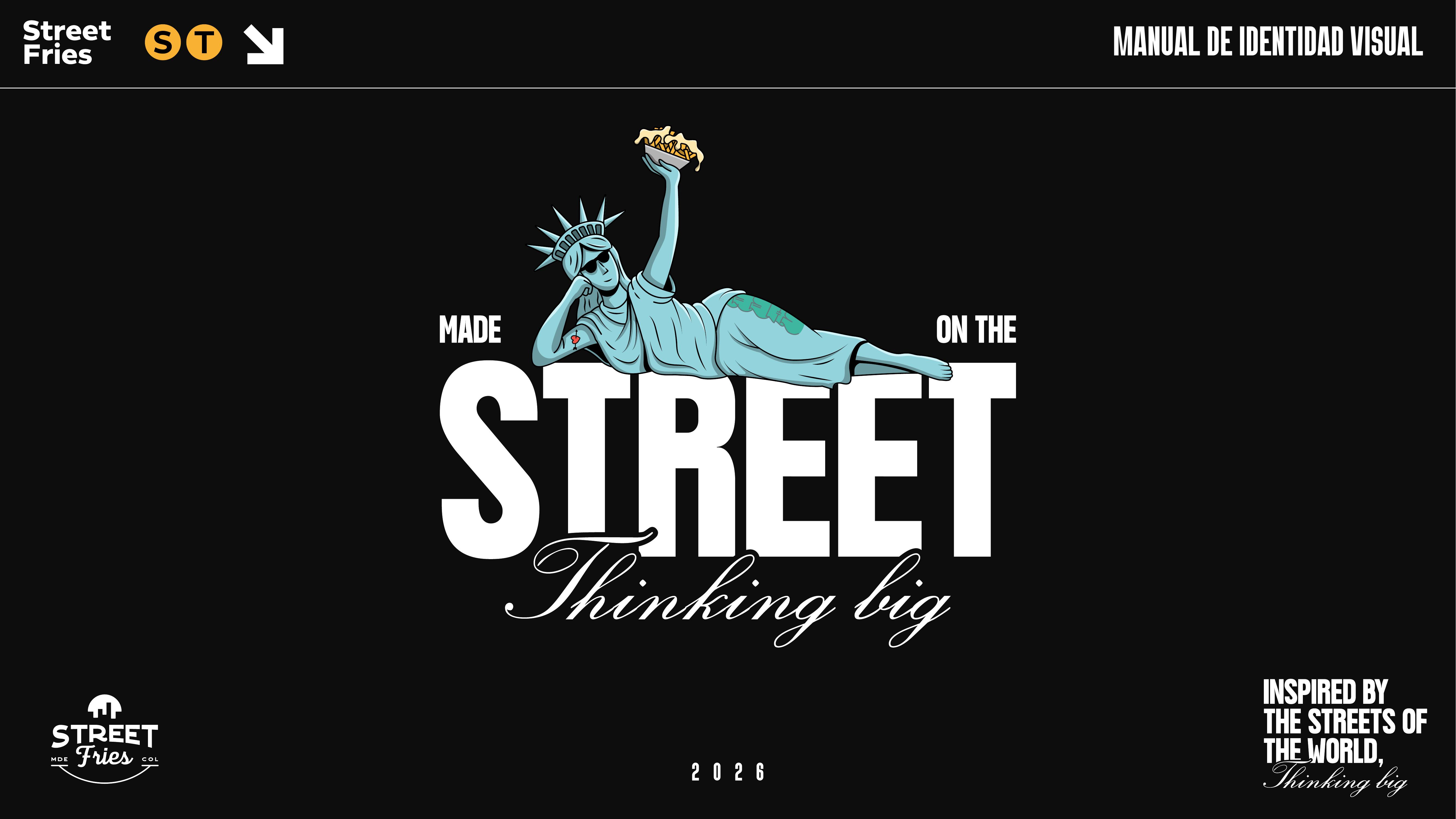 Made on the street, thinking big